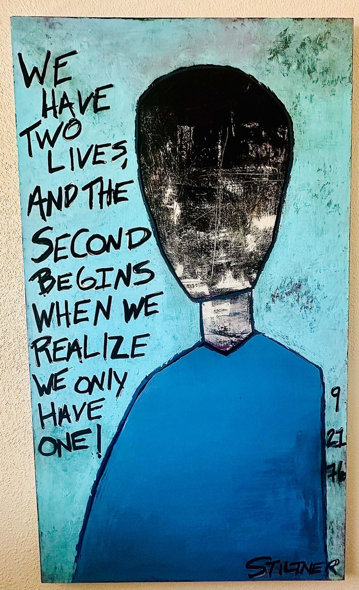 We Have Two Lives - Painting